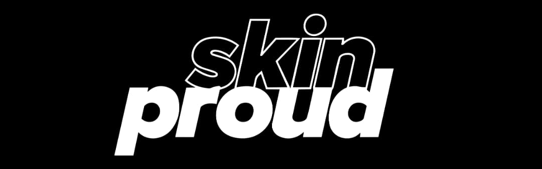 Skin Proud